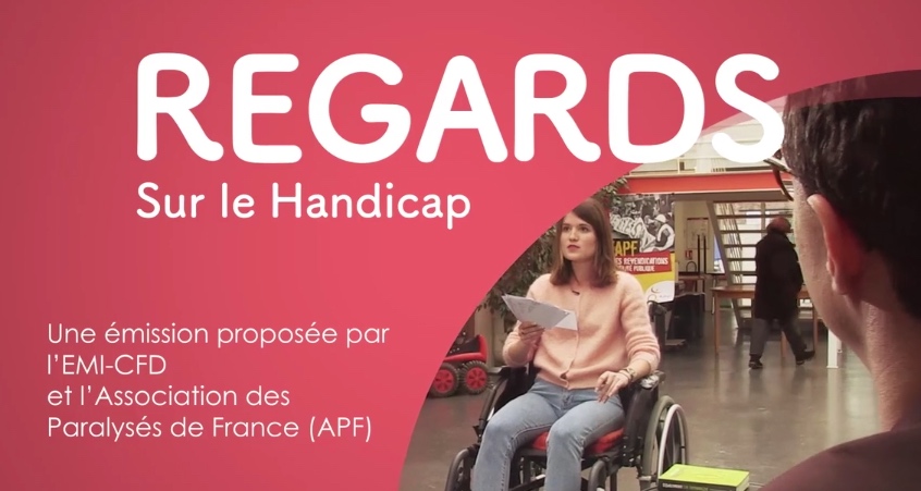 Regards sur le handicap avec l&rsquo;APF